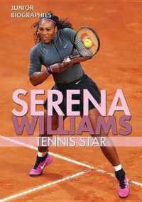 Serena Williams : Tennis Star (Junior Biographies)