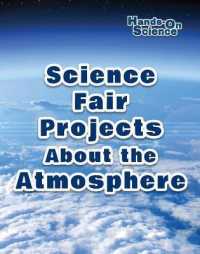 Science Fair Projects about the Atmosphere (Hands-on Science)