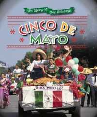 Cinco de Mayo (Story of Our Holidays) （Library Binding）