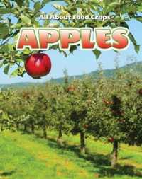 Apples (All about Food Crops) （Library Binding）