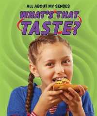 What's That Taste? (All about My Senses) （Library Binding）