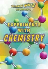 Experiments with Chemistry (Science Whiz Experiments) （Library Binding）