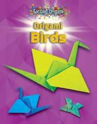 Origami Birds (Exciting Origami)