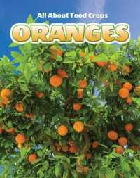 Oranges (All about Food Crops)