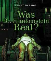 Was Dr. Frankenstein Real? (I Want to Know)