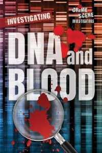 Investigating DNA and Blood (Crime Scene Investigators)