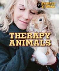 Therapy Animals (Animals at Work)