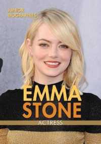 Emma Stone : Actress (Junior Biographies)
