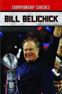 Bill Belichick (Championship Coaches) （Library Binding）