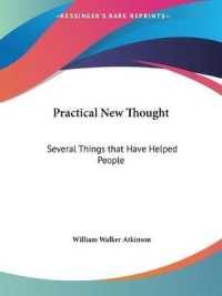 Practical New Thought : Several Things That Have Helped People (1911)