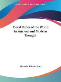 Moral Order of the World in Ancient and Modern Thought (1899) （1899）