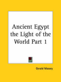 Ancient Egypt the Light of the World