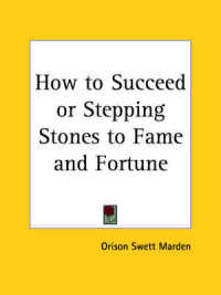 How to Succeed or Stepping Stones to Fame and Fortune (1896)