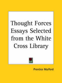 Thought Forces Essays Selected from the White Cross Library (1913)