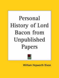 Personal History of Lord Bacon from Unpublished Papers (1861)