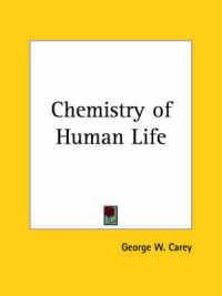 Chemistry of Human Life (1919)