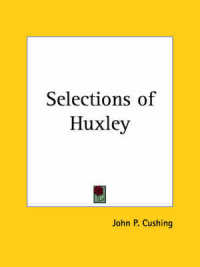 Selections of Huxley (1911)