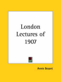 London Lectures of 1907 (1909)