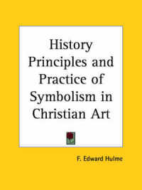 History Principles and Practice of Symbolism in Christian Art (1908)