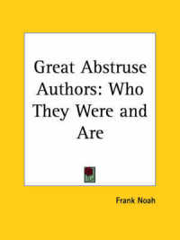 Great Abstruse Authors : Who They Were and are (1927)