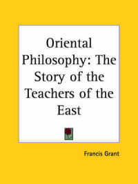 Oriental Philosophy : The Story of the Teachers of the East (1936)