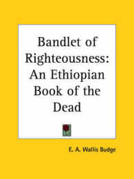Bandlet of Righteousness : An Ethiopian Book of the Dead (1929)