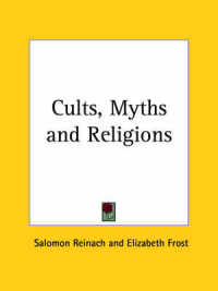Cults, Myths