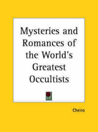 Mysteries and Romances of the World's Greatest Occultists