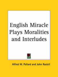 English Miracle Plays Moralities and Interludes (1890)