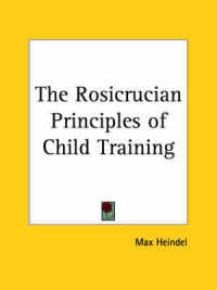 The Rosicrucian Principles of Child Training (1928)