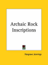 Archaic Rock Inscriptions (1891)