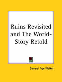 Ruins Revisited and the World-story Retold (1887)