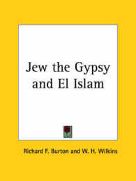 Jew the Gypsy and El Islam (1898)