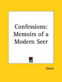 Confessions : Memoirs of a Modern Seer (1932)