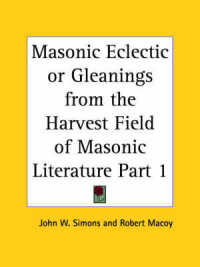 Masonic Eclectic or Gleanings from the Harvest Field of Masonic Literature Vol. I (1865)
