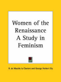 Women of the Renaissance a Study in Feminism (1900)