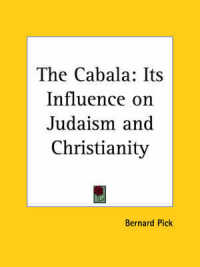 The Cabala : Its Influence on Judaism