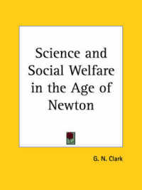 Science and Social Welfare in the Age of Newton (1937)
