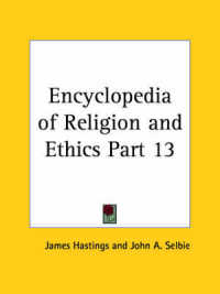 Encyclopedia of Religion & Ethics (1908)