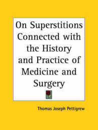 On Superstitions Connected with the History and Practice of Medicine and Surgery (1844)