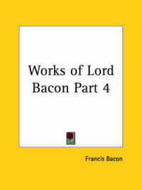 Works of Lord Bacon Vol. 4 (1837)