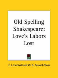 Old Spelling Shakespeare : Love's Labors Lost (1907)