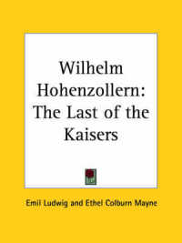 Wilhelm Hohenzollern : The Last of the Kaisers (1926)