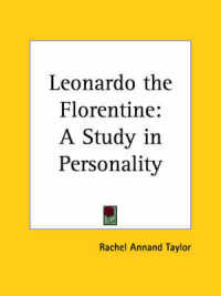 Leonardo the Florentine : A Study in Personality