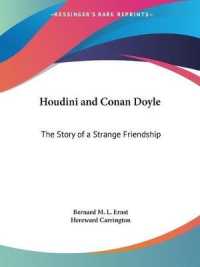 Houdini and Conan Doyle: the Story of a Strange Friendship (1933) : The Story of a Strange Friendship