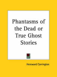 Phantasms of the Dead or True Ghost Stories (1920)