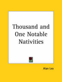 Thousand and One Notable Nativities (1911)