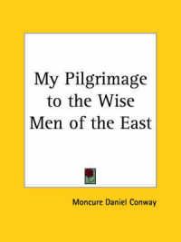 My Pilgrimage to the Wise Men of the East (1906)