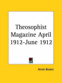 Theosophist Magazine (April 1912-June 1912)