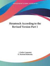 Hexateuch according to the Revised Version Vol. 1 (1900) （Volume 1）